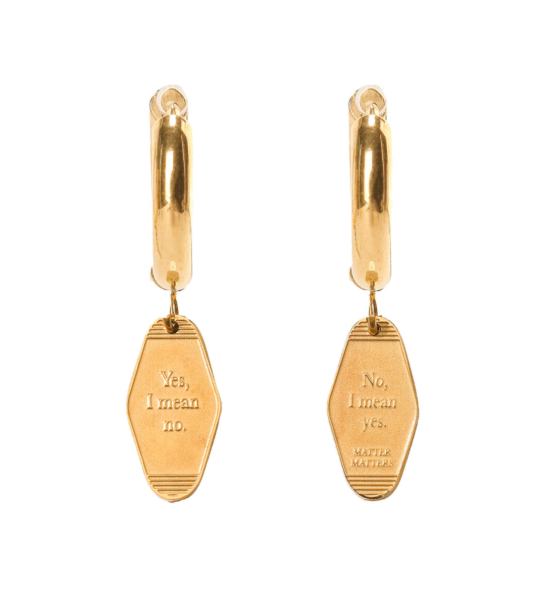 "Yes, I mean no." Key Tag Hoops • Gold