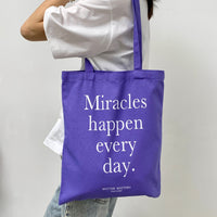 Miracles happen every day • Purple/ Tote Bag