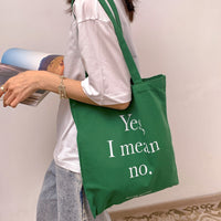 Yes I Mean No • Green/ Tote Bag