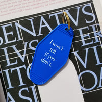MMG Keyring • Blue • I won't tell if you don't.