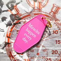 MMG Keyring • Pink • Miracles happen everyday.