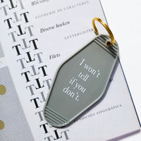 MMG Keyring • Grey • I won't tell if you don't.