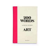 200 Words to Help You Talk About Art