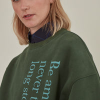 Be Amusing / Oversized Sweatshirt • Green