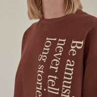 Be Amusing / Oversized Sweatshirt • Dark Brown