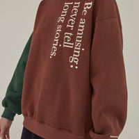 Be Amusing / Oversized Sweatshirt • Dark Brown