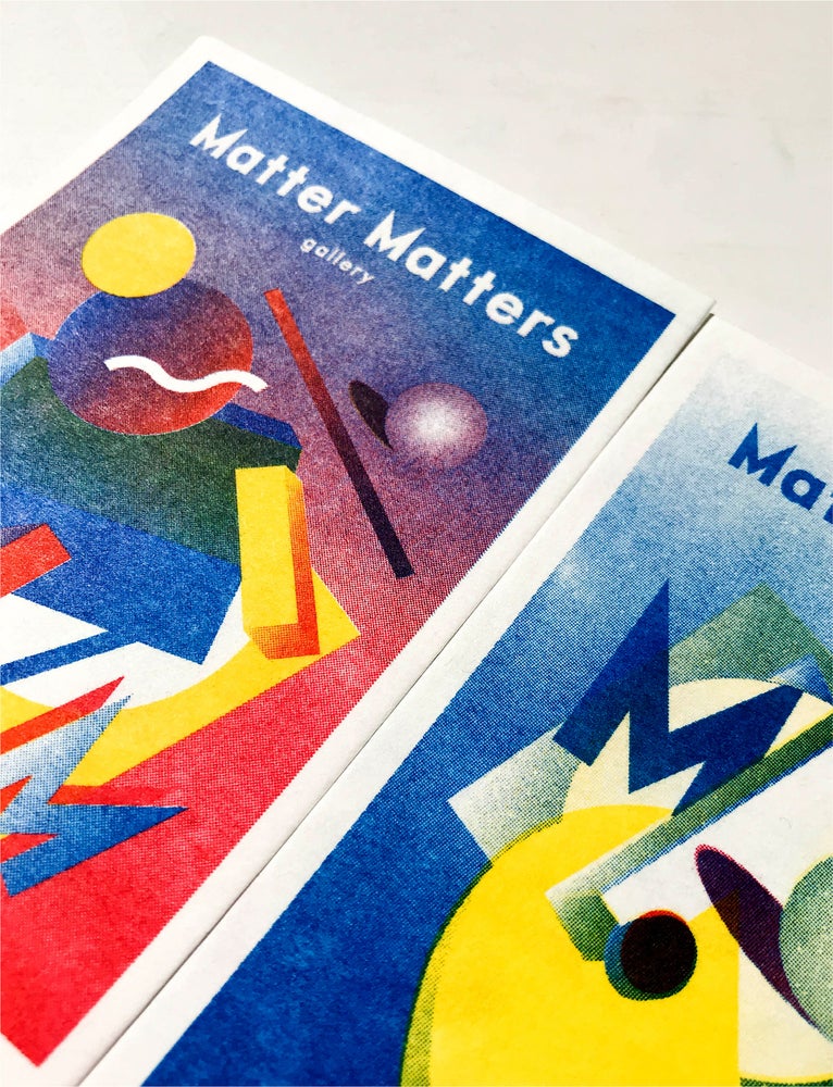 Matter Matters Gallery PMQ : Risograph printed Card A