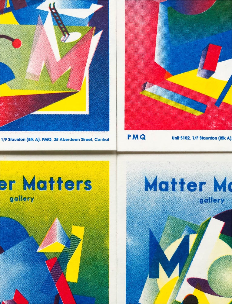 Matter Matters Gallery PMQ : Risograph printed Card B