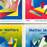 Matter Matters Gallery PMQ : Risograph printed Card A