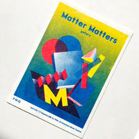 Matter Matters Gallery PMQ : Risograph printed Card C