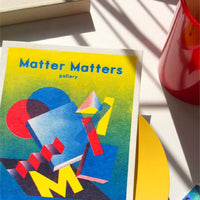 Matter Matters Gallery PMQ : Risograph printed Card C