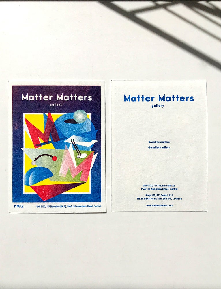 Matter Matters Gallery PMQ : Risograph printed Card B