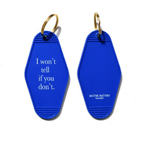 MMG Keyring • Blue • I won't tell if you don't.