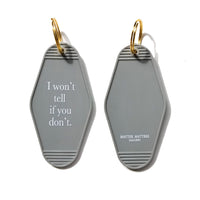 MMG Keyring • Grey • I won't tell if you don't.