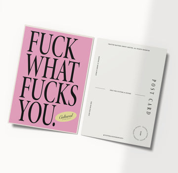 CLS Postcard • Fuck What Fucks You (Pink)