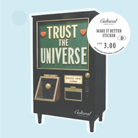 CLS Sticker • Trust the Universe