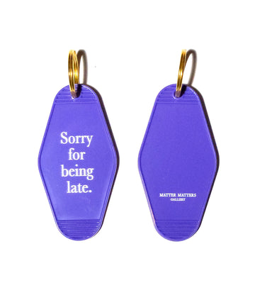 MMG Keyring • Purple • Sorry for being late.