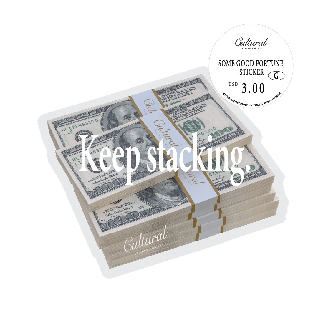 Good Fortune Sticker Some Good Fortune Sticker • Keep Stacking Cash – Matter Matters