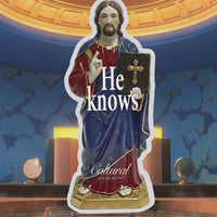 Some Good Fortune Sticker • He knows. Jesus statue