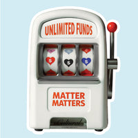 CLS Sticker • Unlimited Funds Slot Machine