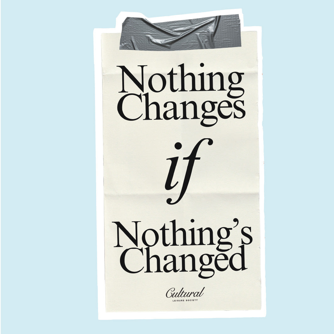 CLS Sticker • Nothing Changes