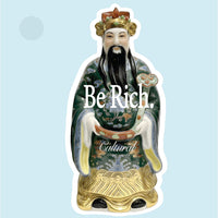 No Bad Days Sticker • Be Rich 祿 statue