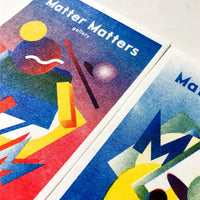 Matter Matters Gallery PMQ : Risograph printed Card A