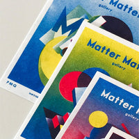 Matter Matters Gallery PMQ : Risograph printed Card C