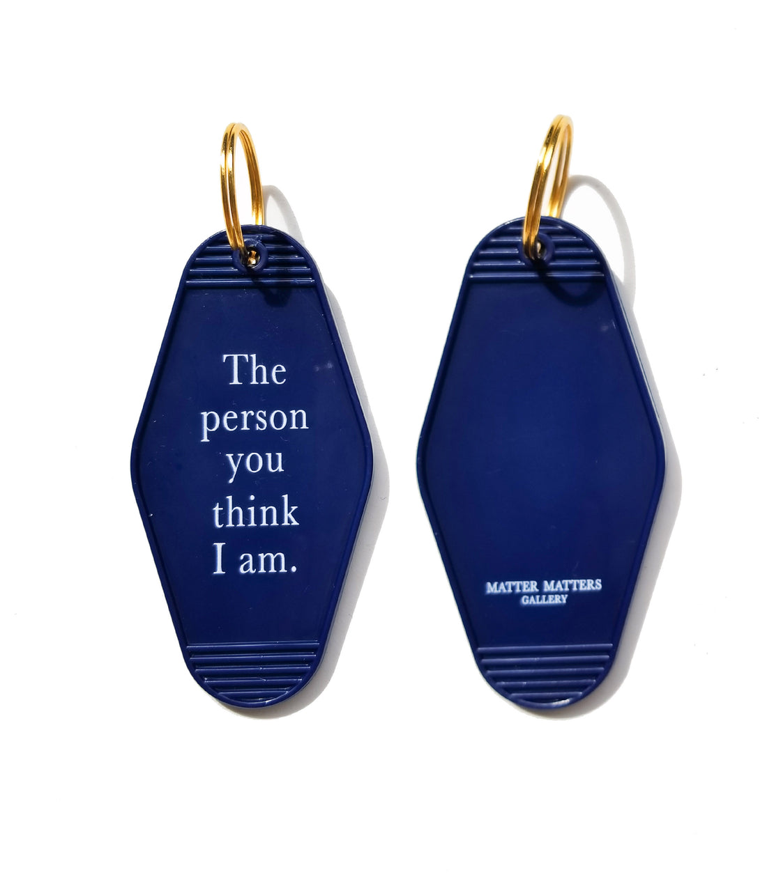 MMG Keyring • Navy • The person you think I am.