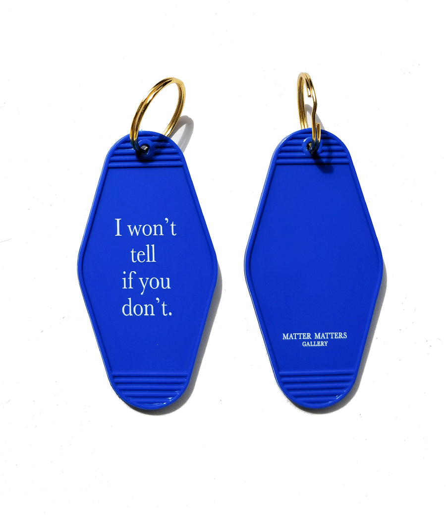 MMG Keyring • Blue • I won't tell if you don't.